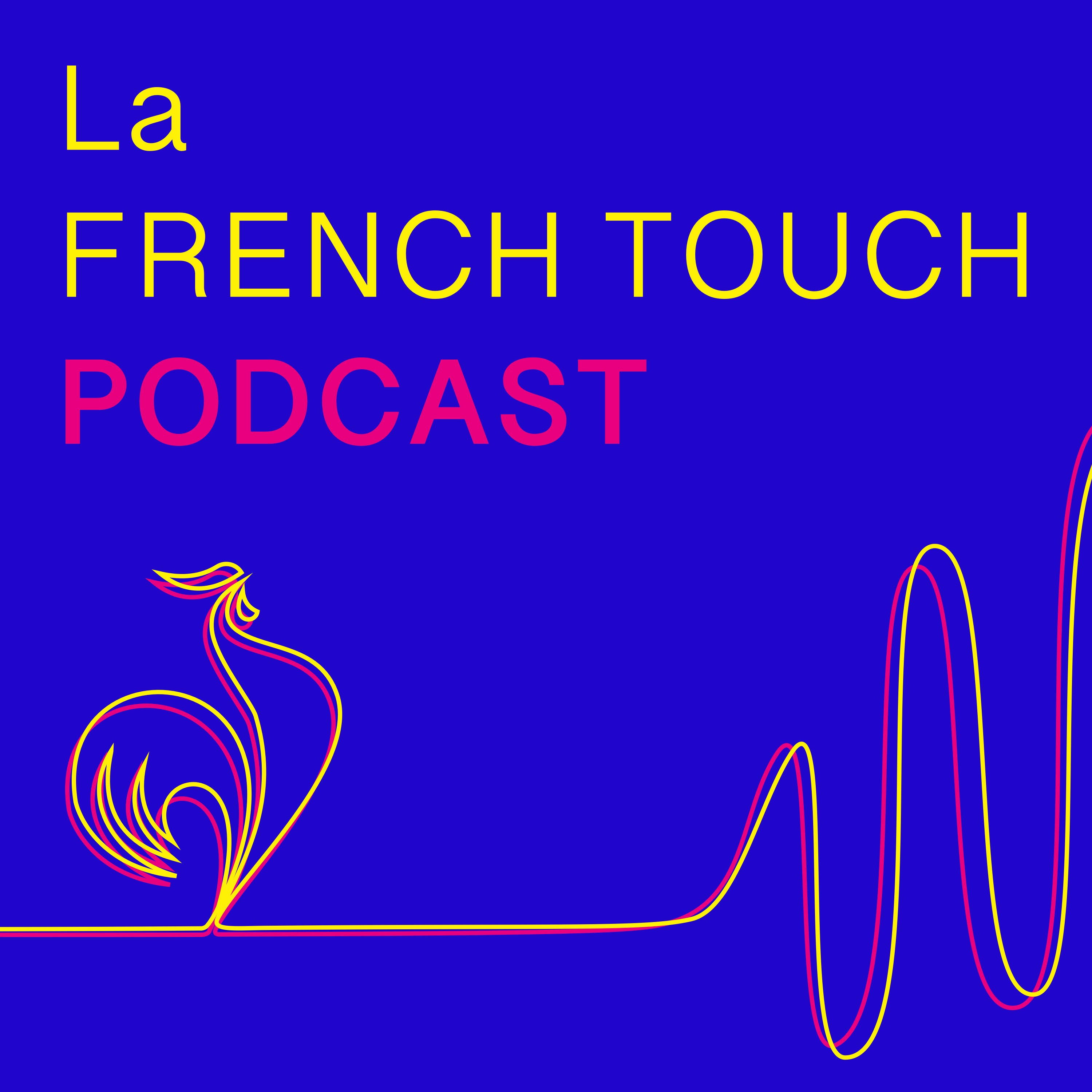La french touch podcast